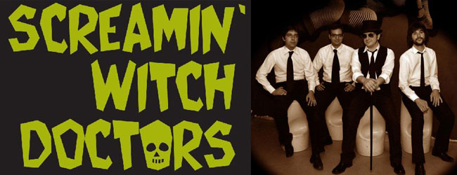 SCREAMIN' WITCH DOCTORS