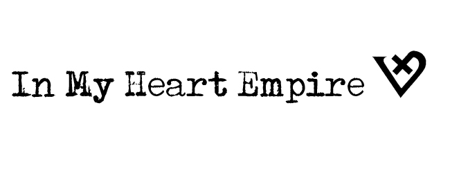 In My Heart Empire
