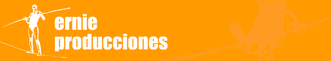 ERNIE PRODUCCIONES