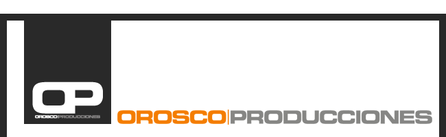 OROSCO PRODUCCIONES